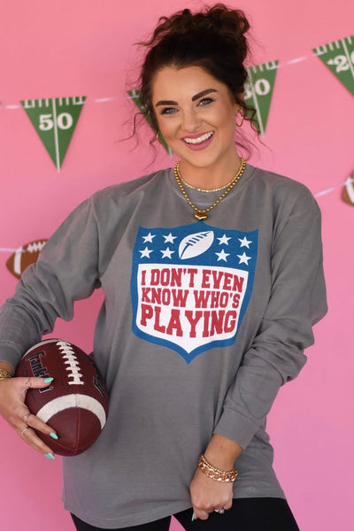 I Don’t Even Know Who’s Playing Long Sleeve/Tee - Cracked Ginger