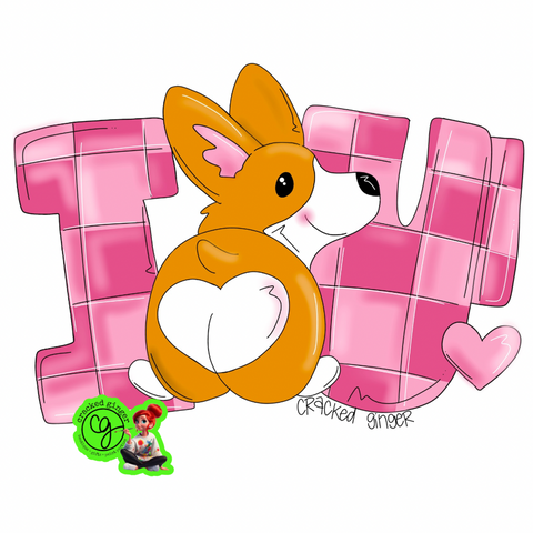 I love you Valentines Corgi Cutouts and Kits