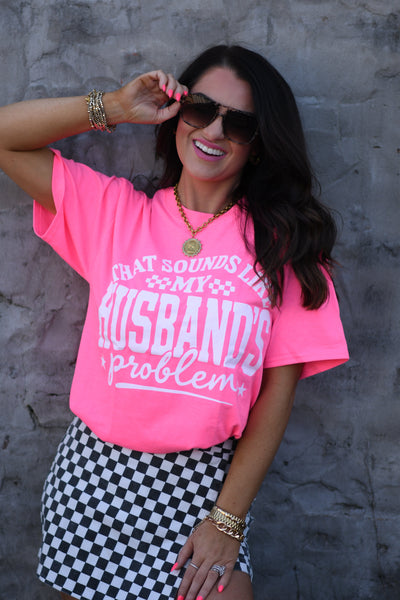 That Sounds Like My Husbands Problem Tee - Cracked Ginger