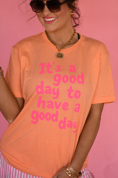 RTS It’s A Good Day To Have A Good Day Tee - Cracked Ginger