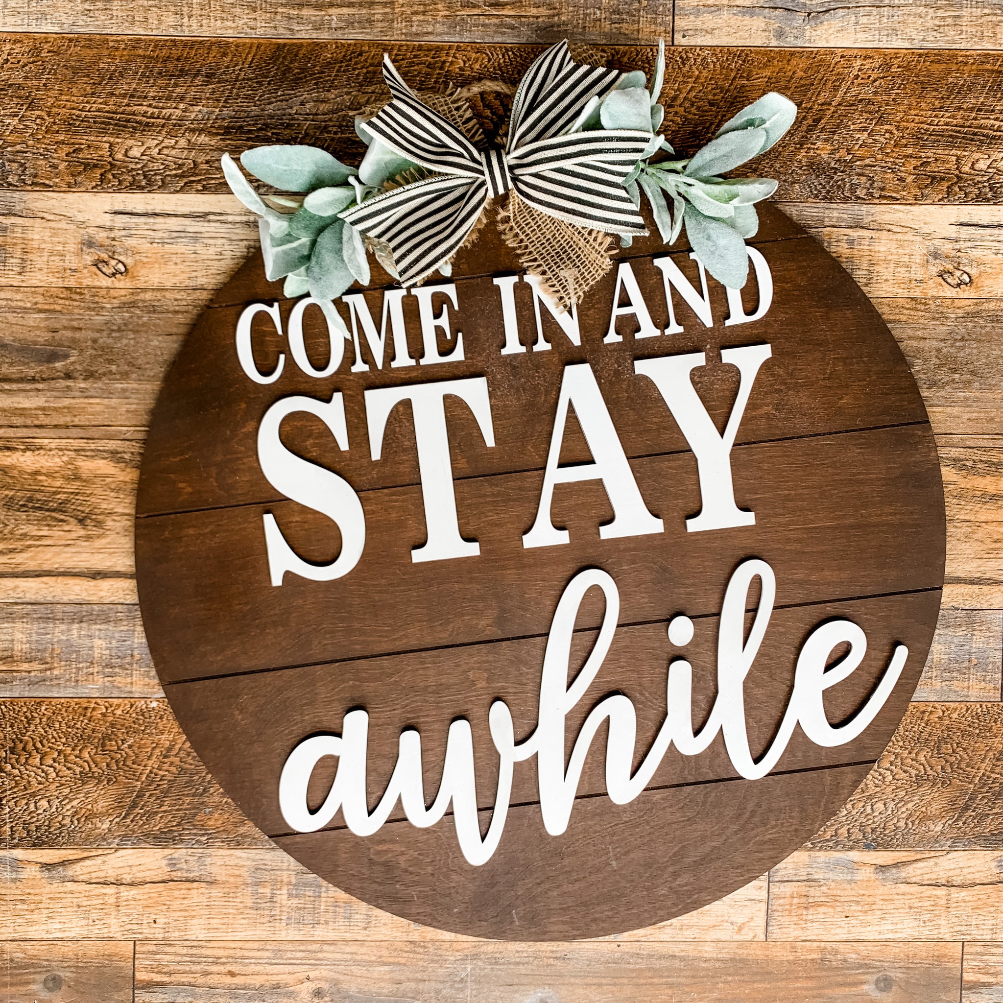 Come in and stay awhile door hanger sign