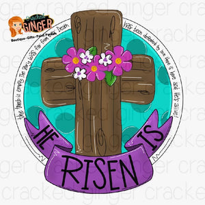He Is Risen Cross Cutout and Kits