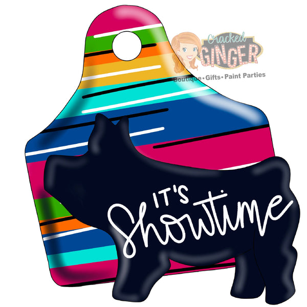 It’s showtime ear tag pig Cutout and Kits