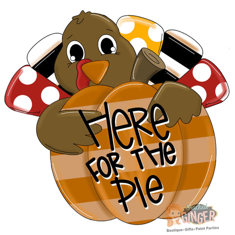 Here for the Pie Turkey and Pumpkin Thanksgiving Template