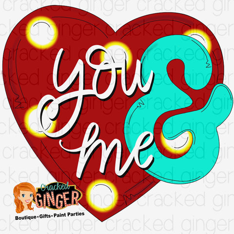 You and me marquee heart Valentine’s Day Cutout and Kits
