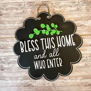 Bless this home and all who enter scalloped door hanger sign